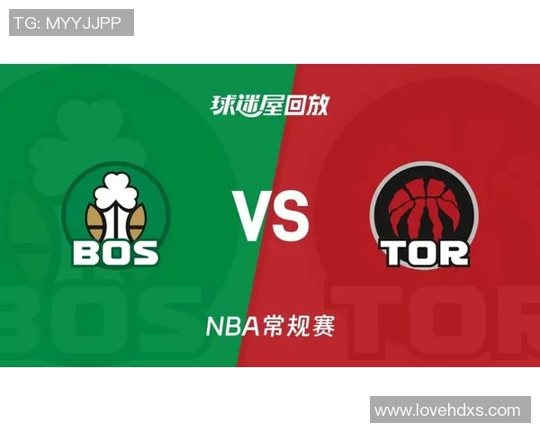 猛龙与凯尔特人激战第七场直播观看指南精彩不容错过